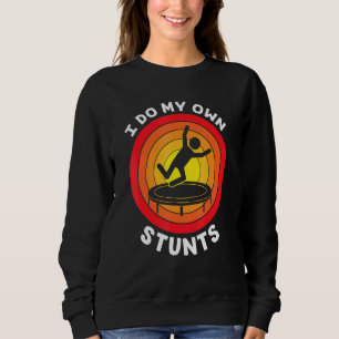 Retro Sunset Trampoline I Do My Own Stunts Youth Sweatshirt