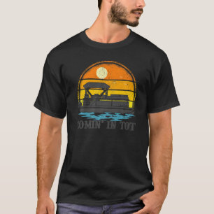 Retro Sunset Vintage Pontoon Boat Boating Comin In T-Shirt
