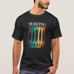 Retro Surfboard Longboard Surfing Is My Therapy T-Shirt