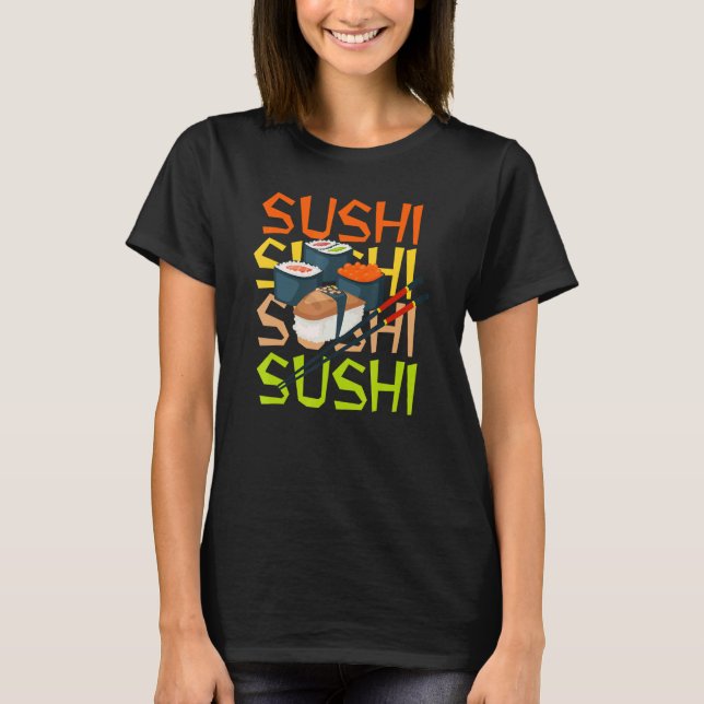 Retro Sushi Japanese For Men Women Kids  Sushis An T-Shirt (Front)