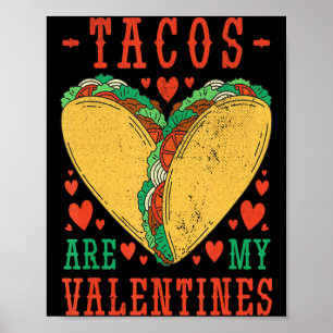 Retro Tacos Are My Valentine Mexican Food Truck  Poster