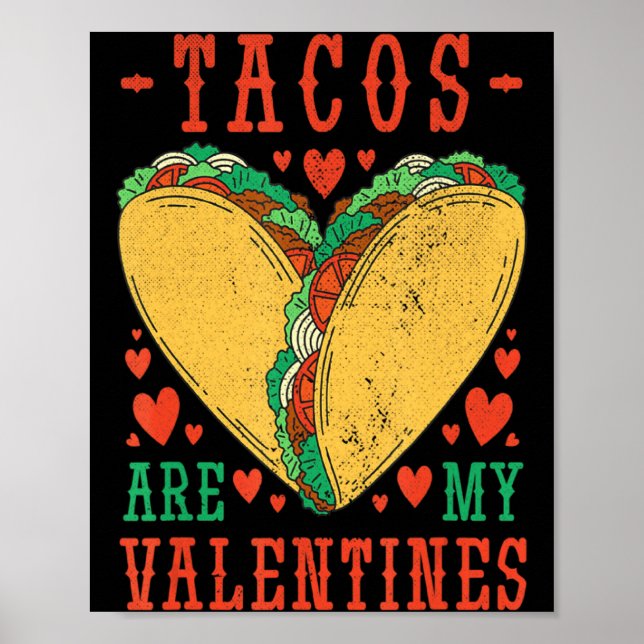 Retro Tacos Are My Valentine Mexican Food Truck  Poster (Front)