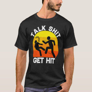 Retro Talk Foolish Will Take Hit Slap In The Face  T-Shirt