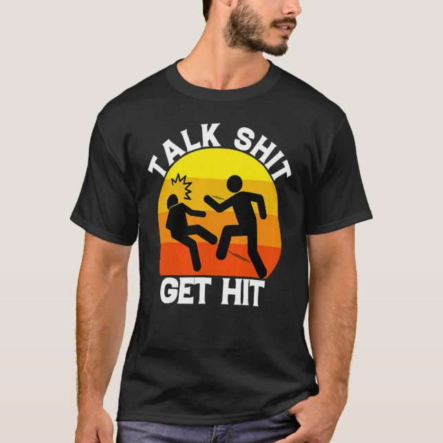 Retro Talk Foolish Will Take Hit Slap In The Face  T-Shirt (Front)