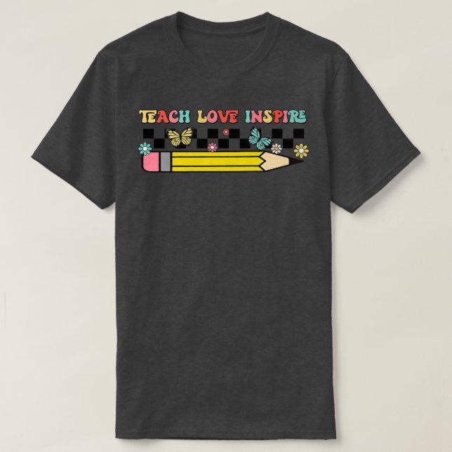 Retro Teach Love Inspire Team Teacher Back To Scho T-Shirt (Design Front)