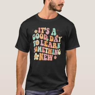 Retro Teacher Its A Good Day To Learn Something Ne T-Shirt