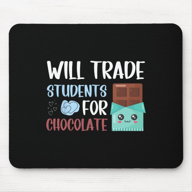Retro Teacher Valentine Will Trade Students For Ch Mouse Pad (Front)