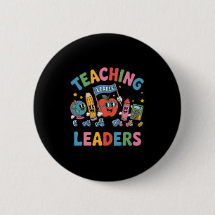 Retro Teaching Future Leaders Fun Back To School T 6 Cm Round Badge