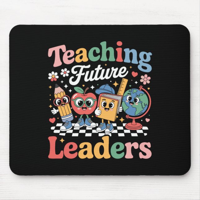 Retro Teaching Future Leaders Fun Back To School T Mouse Pad (Front)