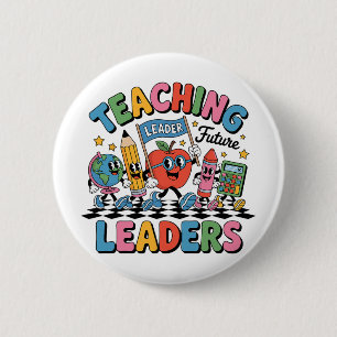 Retro Teaching Future Leaders Fun Ck To School Tea 6 Cm Round Badge
