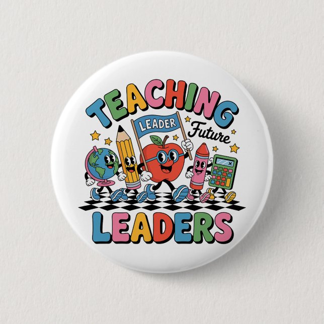 Retro Teaching Future Leaders Fun Ck To School Tea 6 Cm Round Badge (Front)