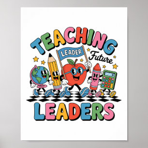 Retro Teaching Future Leaders Fun Ck To School Tea Poster