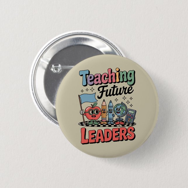 Retro Teaching Future Leaders Groovy Teacher 6 Cm Round Badge (Front & Back)