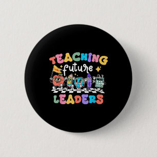 Retro Teaching Future Leaders Groovy Teacher Back 6 Cm Round Badge