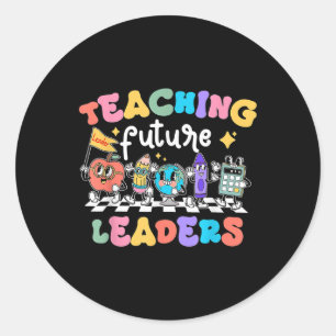 Retro Teaching Future Leaders Groovy Teacher Back  Classic Round Sticker