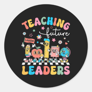 Retro Teaching Future Leaders Groovy Teacher Byck Classic Round Sticker