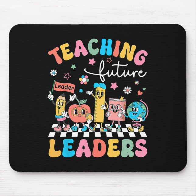 Retro Teaching Future Leaders Groovy Teacher Byck  Mouse Pad (Front)