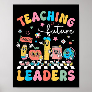 Retro Teaching Future Leaders Groovy Teacher Byck Poster