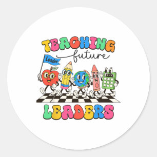 Retro Teaching Future Leaders Groovy Teacher Ck To Classic Round Sticker