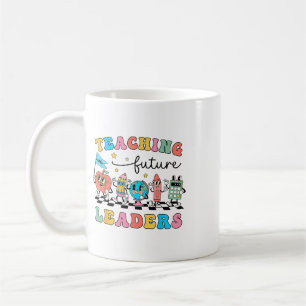 Retro Teaching Future Leaders Groovy Teacher Ck To Coffee Mug