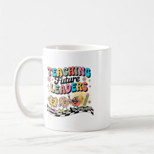 Retro Teaching Future Leaders Groovy Teacher Ck To Coffee Mug
