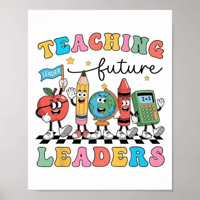 Retro Teaching Future Leaders Groovy Teacher Ck To Poster (Front)