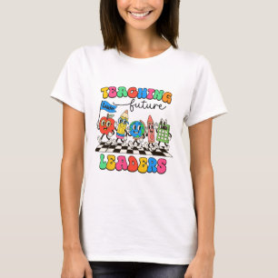 Retro Teaching Future Leaders Groovy Teacher Ck To T-Shirt