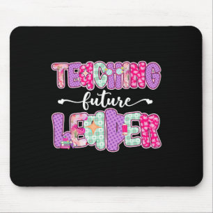 Retro Teaching Future Leaders Preppy Teacher Back Mouse Pad
