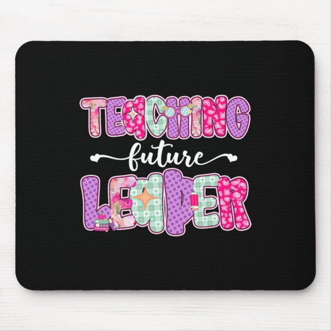 Retro Teaching Future Leaders Preppy Teacher Back  Mouse Pad (Front)
