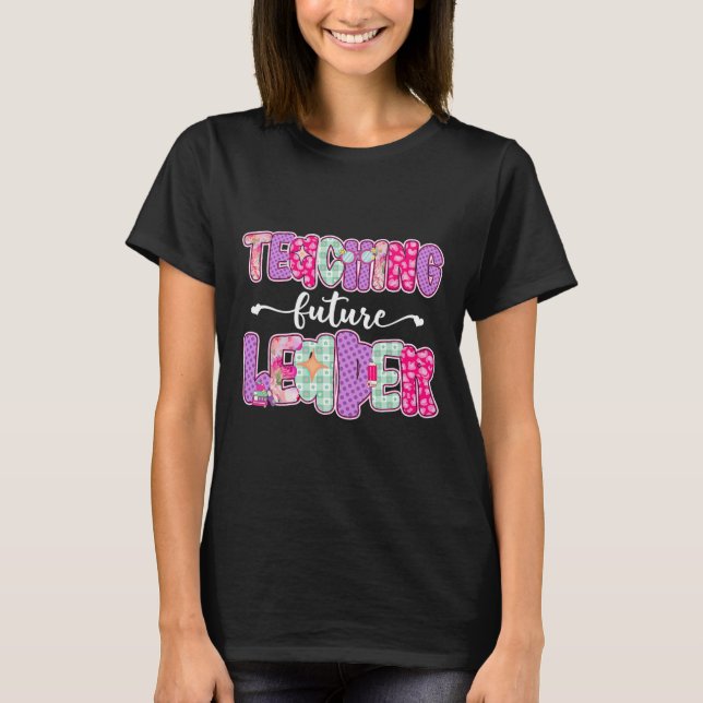 Retro Teaching Future Leaders Preppy Teacher Back  T-Shirt (Front)