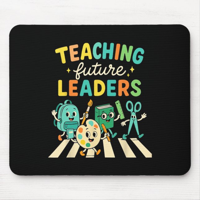 Retro Teaching Future Leaders Teacher Back To Scho Mouse Pad (Front)