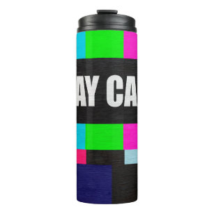 retro television test pattern with stay calm messa thermal tumbler