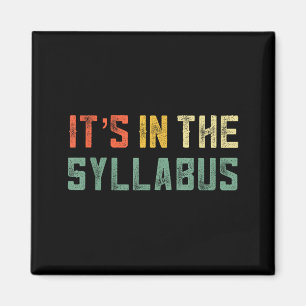 Retro Tenure Professor Its In The Syllabus College Magnet