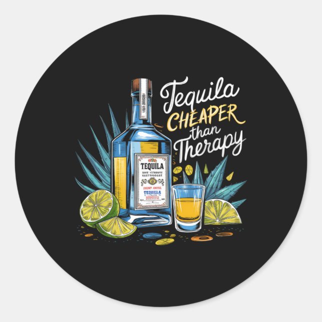 Retro Tequila Drinking Tequila Cheaper Than A Ther Classic Round Sticker (Front)