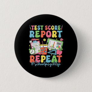 Retro Test Score Report Repeat School Psych Back T 6 Cm Round Badge