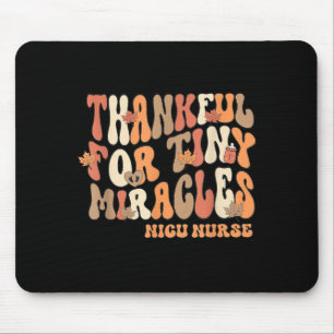 Retro Thankful For Tiny Miracles Thanksgiving Nicu Mouse Pad