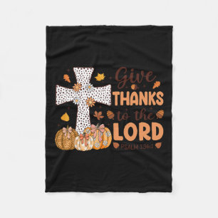 Retro Thanksgiving Give Thank To The Lord Men Wome Fleece Blanket