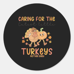 Retro Thanksgiving Mother Baby Nurse Stpartum Mate Classic Round Sticker