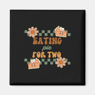 Retro Thanksgiving Pregnancy Fall Eating Pie For T Magnet