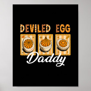 Retro Thanksgiving You Know Why I'm Here Deviled E Poster