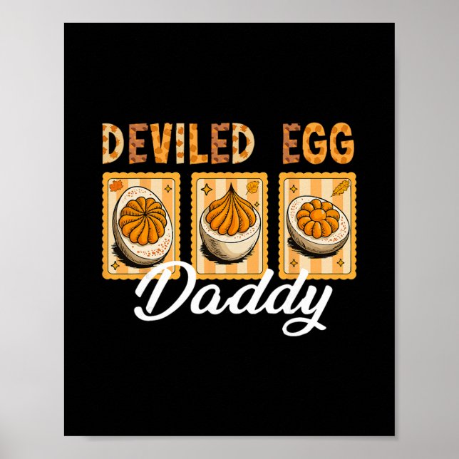 Retro Thanksgiving You Know Why I'm Here Deviled E Poster (Front)