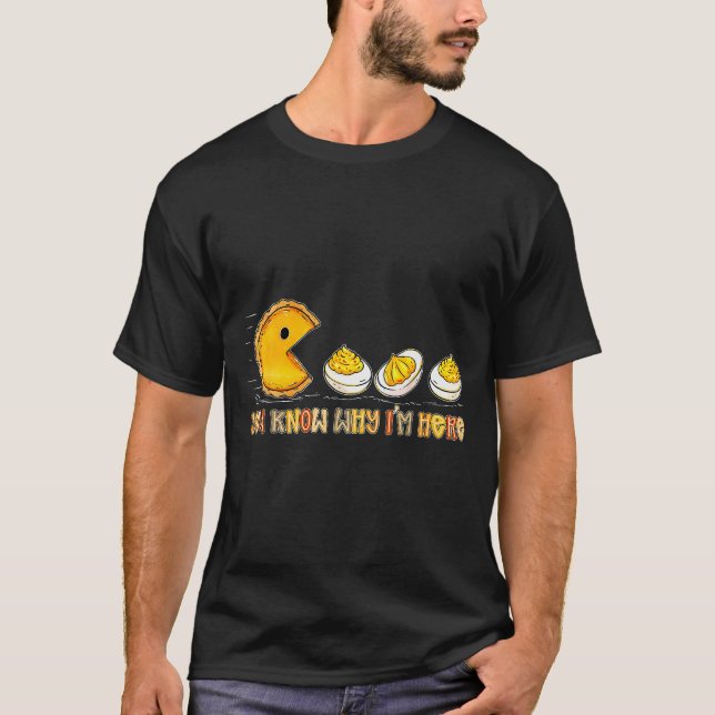 Retro Thanksgiving You Know Why Im Here Deviled Eg T-Shirt (Front)