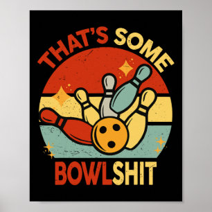 Retro That's Some Bowl Bowling S Womens Men Bowler Poster