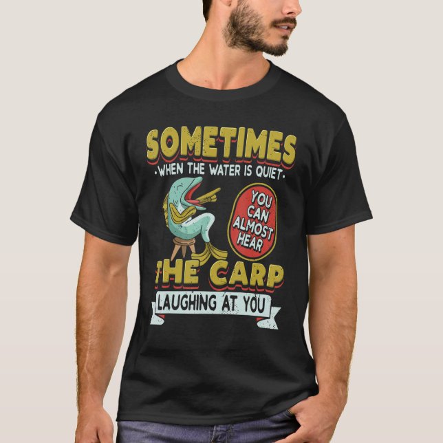 Retro The Carp Laughing At You   Fish Fishing Fish T-Shirt (Front)
