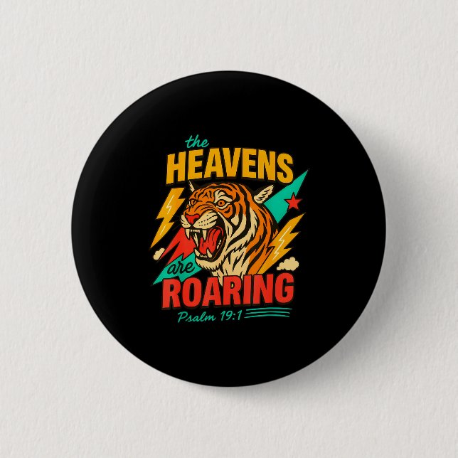 Retro The Heavens Are Roaring Believer Bible Verse 6 Cm Round Badge (Front)