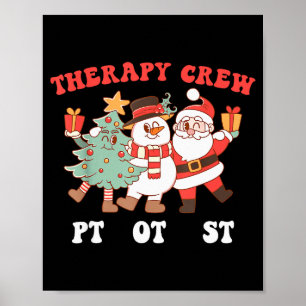 Retro Therapy Crew Pt Ot St Santa Snowman Christma Poster