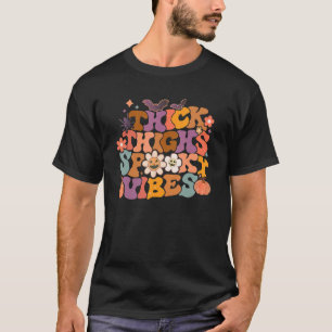 Retro Thick Thighs And Spooky Vibes Groovy Hallowe T-Shirt