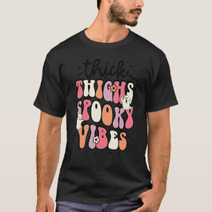 Retro Thick Thighs Spooky Vibes Boo Ghost Costume T-Shirt