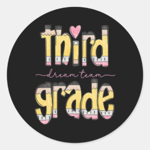 Retro Third Grade Dream Team Pencil Teacher Back T Classic Round Sticker