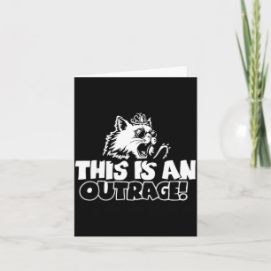 Retro This Is An Outrage Quote Meme Cat Cute Funny Card